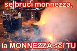 Se bruci monnezza la monnezza sei tu